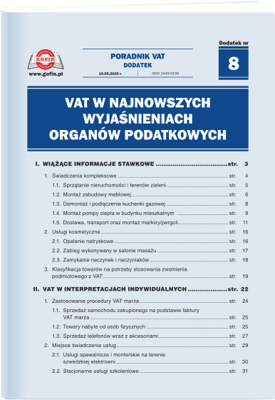 VAT w najnowszych wyjaśnieniach organów podatkowych - Dodatek tematyczny nr 8 do Poradnika VAT nr 9 (633) z dnia 10.05.2025
