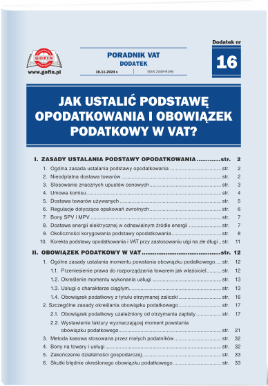 Jak ustalić podstawę opodatkowania i obowiązek podatkowy w VAT? Dodatek nr 16 do Poradnika VAT nr 21 z dnia 10.11.2024