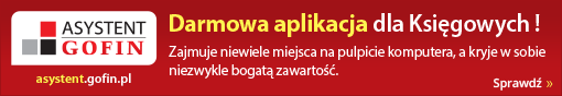 ASYSTENT Gofin - darmowa aplikacja dla Księgowych! Sprawdź!