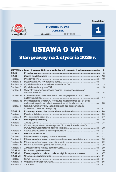 Ustawa o VAT. Stan prawny na 1 stycznia 2025 r. - dodatek (przepisy prawne) nr 1 do Poradnika VAT nr 1 (625) z dnia 10.01.2025