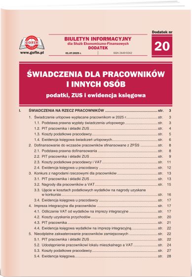 Świadczenia dla pracowników i innych osób - podatki, ZUS i ewidencja księgowa - dodatek tematyczny nr 20 do Biuletynu Informacyjnego dla Służb Ekonomiczno-Finansowych nr 19 (1242) z dnia 1.07.2025