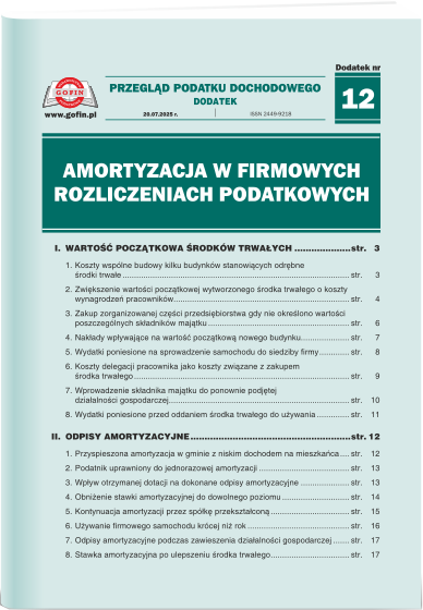 Amortyzacja w firmowych rozliczeniach podatkowych - dodatek tematyczny nr 12 do Przeglądu Podatku Dochodowego nr 14 (638) z dnia 20.07.2025