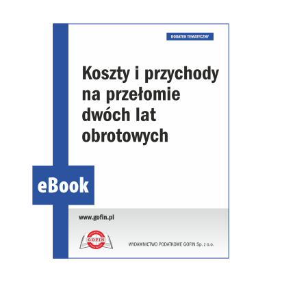 Koszty i przychody na przełomie dwóch lat (...)