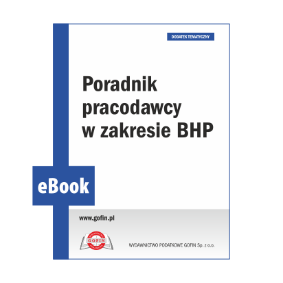 Poradnik pracodawcy w zakresie BHP