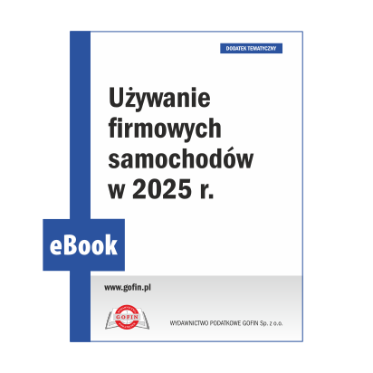 Używanie firmowych samochodów w 2025 r.